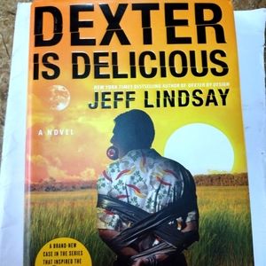 Book: Dexter is Delicious by Jeff Lindsay